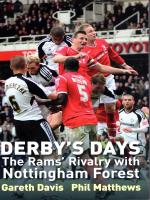 Derby’s Days — A Black & White Perspective on the Rams’ Feud with Forest!
